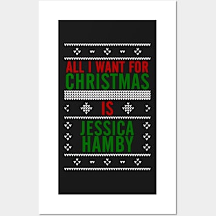 All I want for Christmas is Jessica Hamby Posters and Art